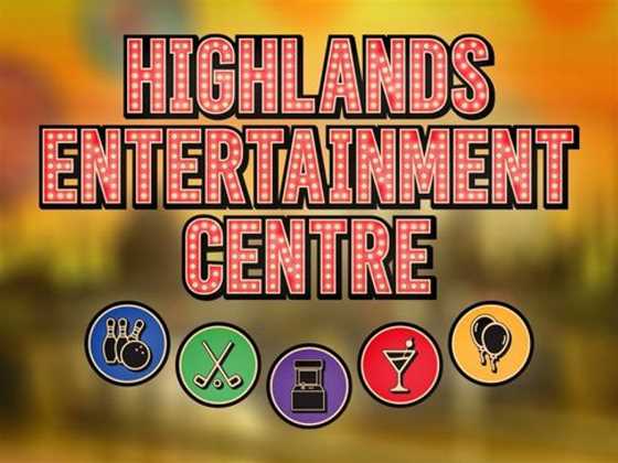 Highlands Entertainment Centre Tenpin Bowling, Arcade & Mini Golf