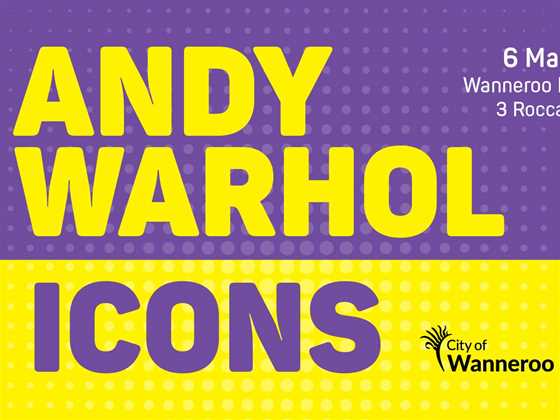 Andy Warhol ICONS Exhibition at Wanneroo Regional Gallery