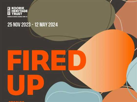 Fired Up: Stories Through Embers and Earth