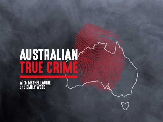 Australian True Crime - Live