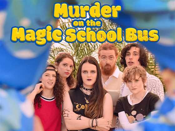 Murder on the Magic School Bus