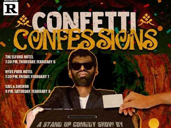 Aaqib Merchant Presents: Confetti Confessions - Hyde Park Hotel