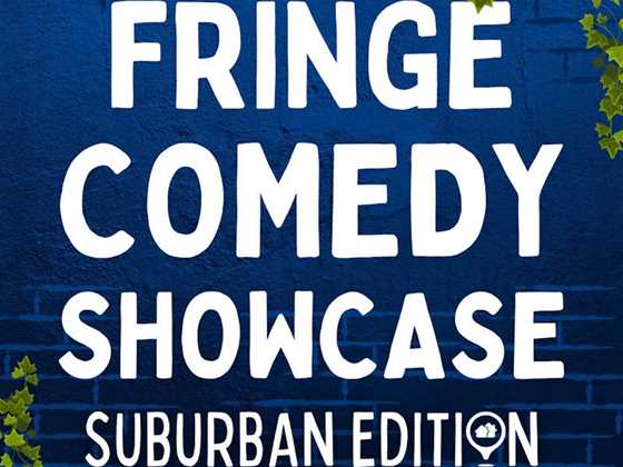 Fringe comedy showcase: Suburban edition - Guilford Hotel