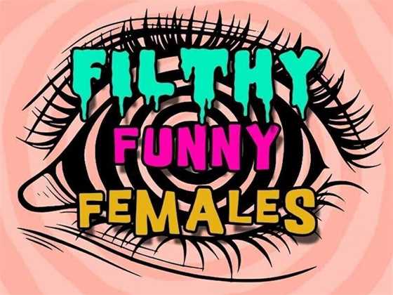 Filthy Funny Females